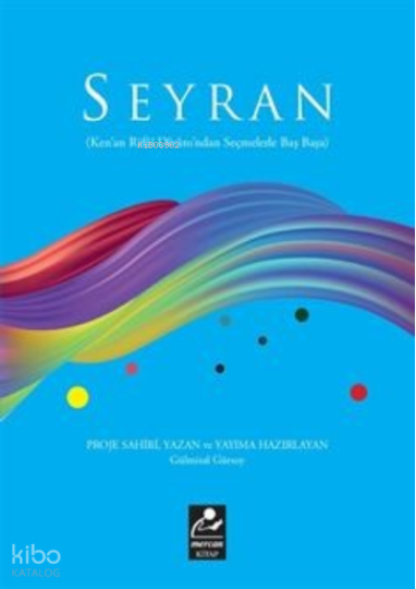 Seyran (Kenan Rifai Divanından Seçmelerle Baş Başa)