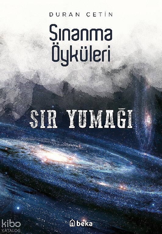 Sınanma Öyküleri - Sır Yumağı - 1