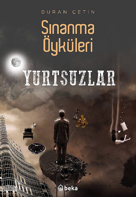 Sınanma Öyküleri - Yurtsuzlar - 1