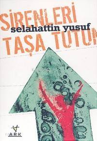Sirenleri Taşa Tutun - 1
