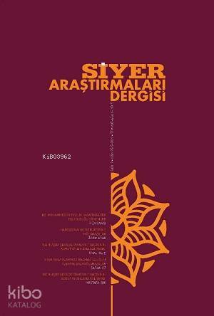 Siyer Araştırmaları Dergisi - 2. Sayı - 1