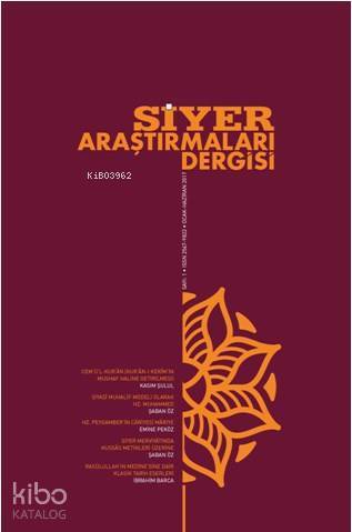 Siyer Araştırmaları Dergisi; Ocak Sayı 1 - 1
