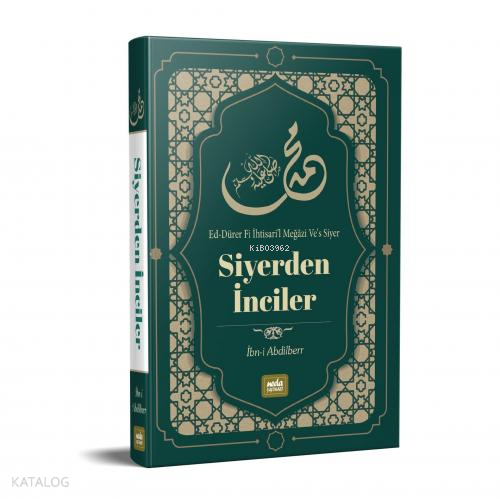Siyerden İnciler;Ed-Dürer Fi İhtisaril Meğâzi Ves Siyer - 1