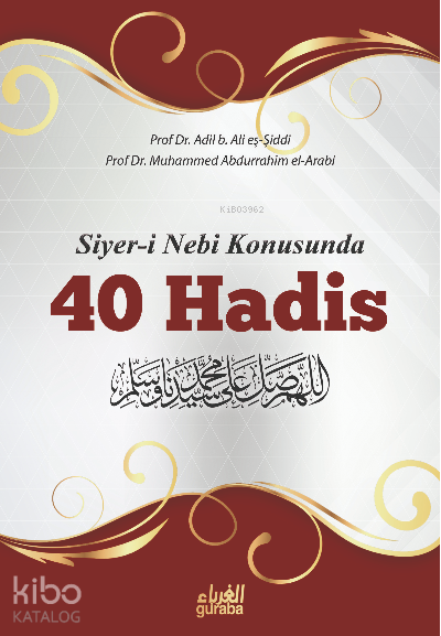 Siyeri Nebi Konusunda 40 Hadis - 1
