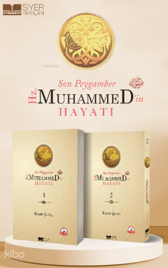 Son Peygamber Hz Muhammedin Hayatı 1 2 Cilt Takım