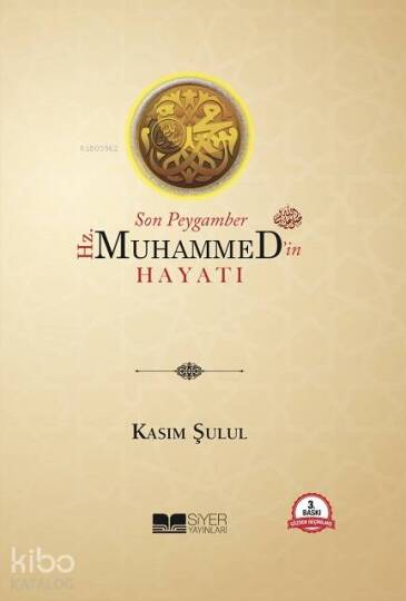 Son Peygamber Hz Muhammedin Hayatı Ciltli