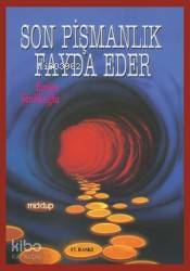 Son Pişmanlık Fayda Eder - 1