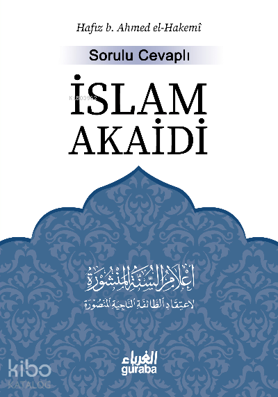 Sorulu Cevaplı İslam Akaidi - 1