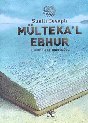 Sualli Cevaplı Mültekal Ebhur