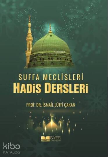 Suffa Meclisleri Hadis Dersleri