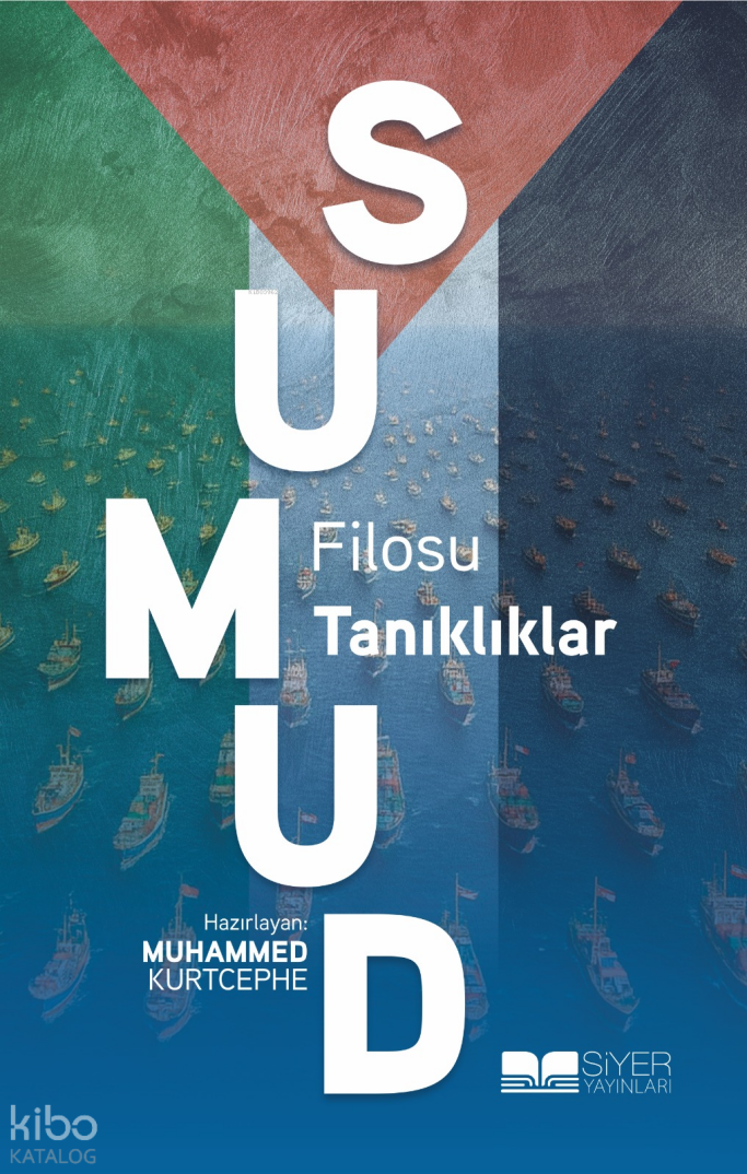 Sumud Filosu: Tanıklıklar - 1