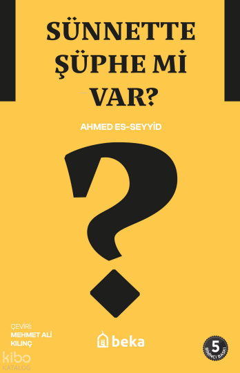 Sünnette Şüphe mi Var?