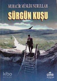 Sürgün Kuşu - 1