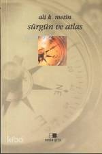 Sürgün ve Atlas - 1