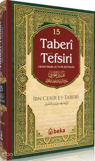 Taberi Tefsiri 15. Cilt - Camiul Beyan An Tevili Ayıl Kuran