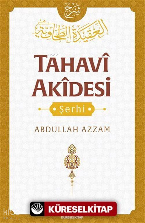 Tahavi Akidesi Şerhi - 1
