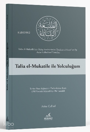 Talia El-Mukatile ile Yolculuğum - 1