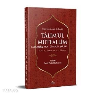 Talimül Müteallim Öğretmen - Öğrenci İlişkileri (Şamua) Metin, Tercüme ve Dipnot - 1