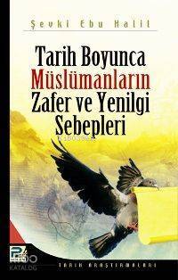 Tarih Boyunca Müslümanların Zafer ve Yenilgi Sebepleri - 1