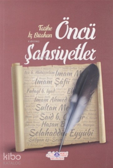 Tarihe İz Bırakan Öncü Şahsiyetler 2