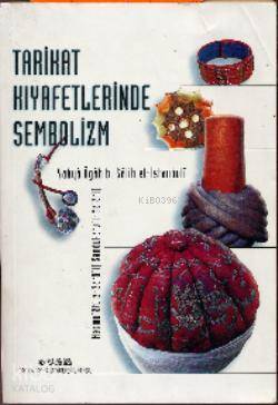 Tarikat Kıyafetlerinde Sembolizm - 1
