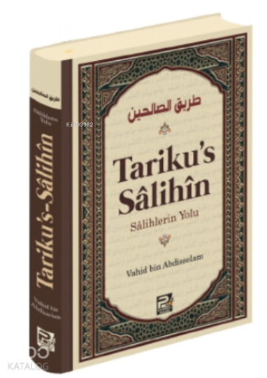 Tarikus Sâlihîn;(Salihlerin Yolu)