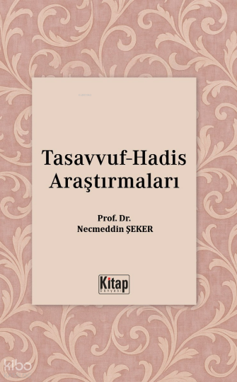 Tasavvuf-Hadis Araştırmaları