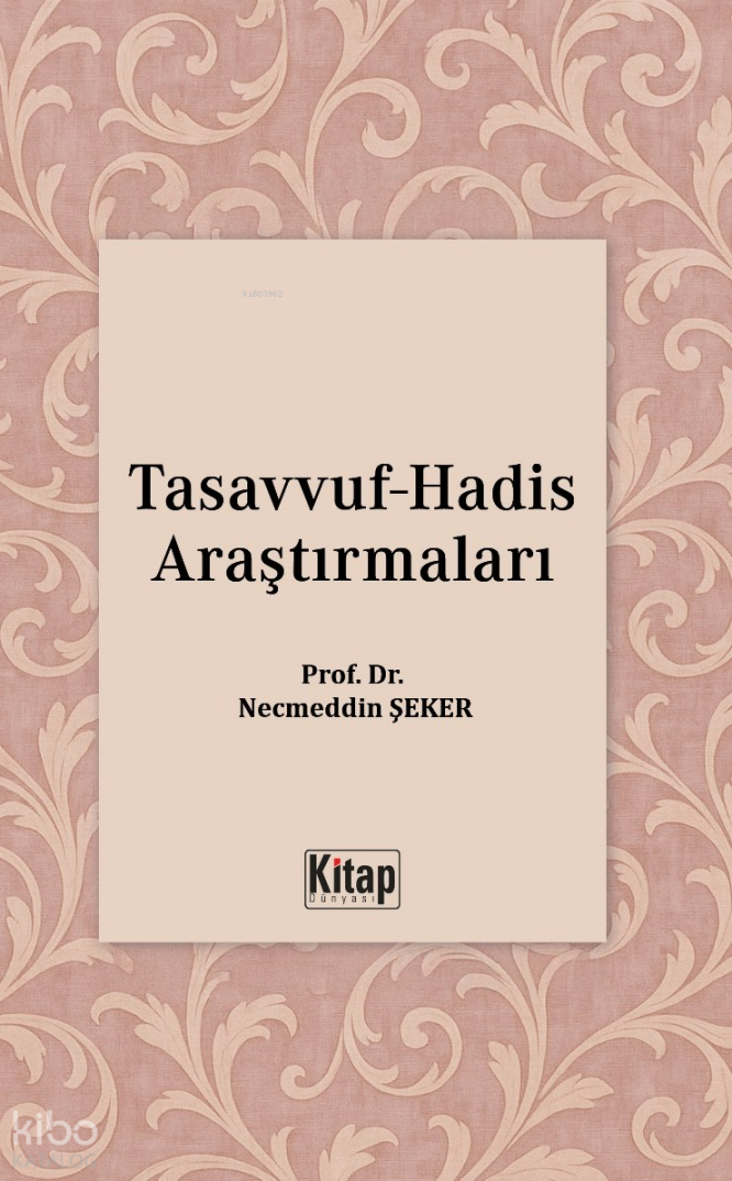 Tasavvuf-Hadis Araştırmaları - 1