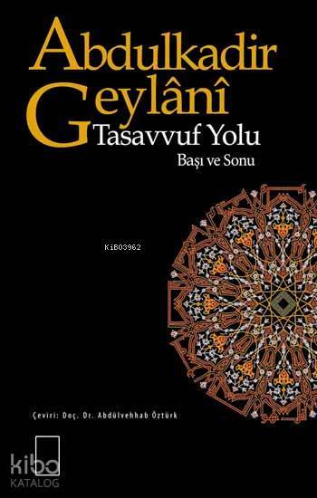 Tasavvuf Yolu; Başı ve Sonu - 1