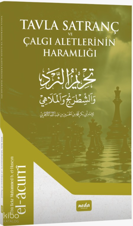 Tavla Satranc ve Çalgı Aletlerinin Haramlığı - 1