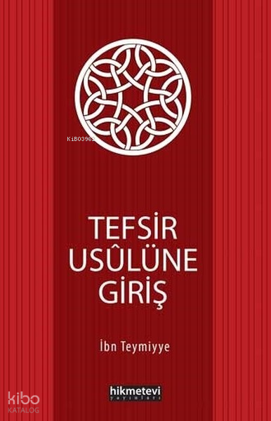 Tefsir Usûlüne Giriş - 1