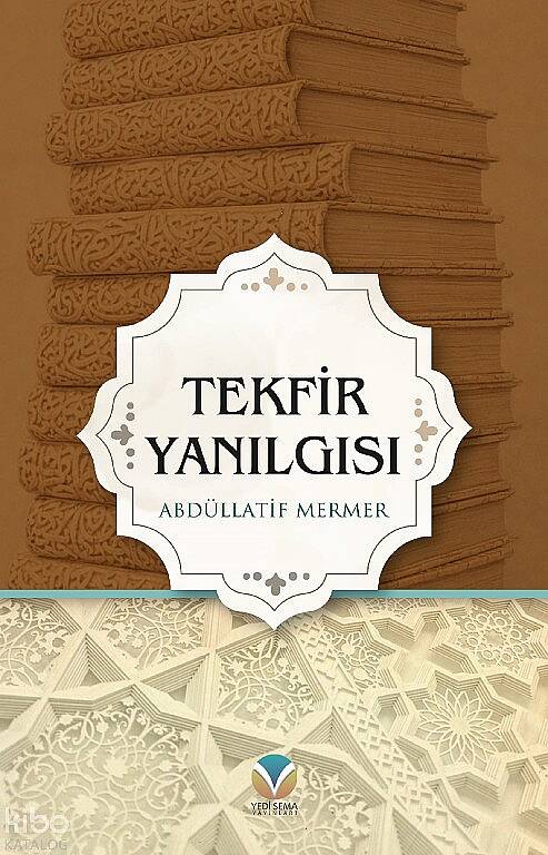 Tekfir Yanılgısı - 1