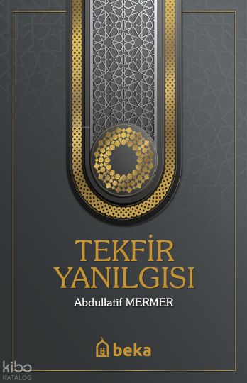 Tekfir Yanılgısı