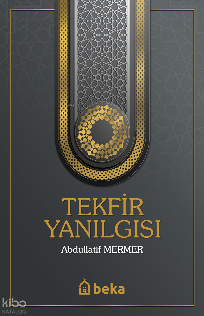Tekfir Yanılgısı - 1
