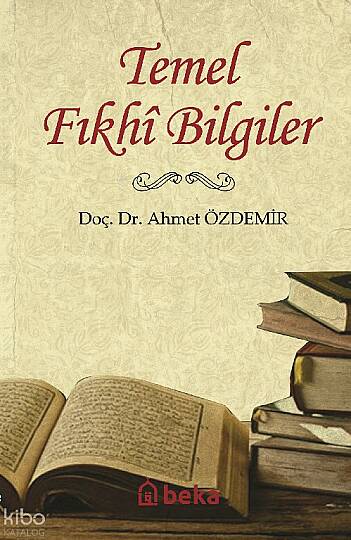 Temel Fıkhi Bilgiler