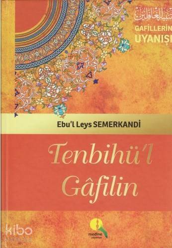 Tenbihül Gafilin - Gafillerin Uyanışı (Ciltli-Şamua)