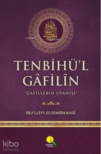 Tenbihül Gafilin;Gafillerin Uyanışı