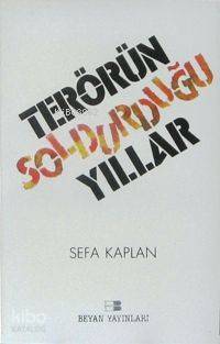 Terörün Soldurduğu Yıllar - 1