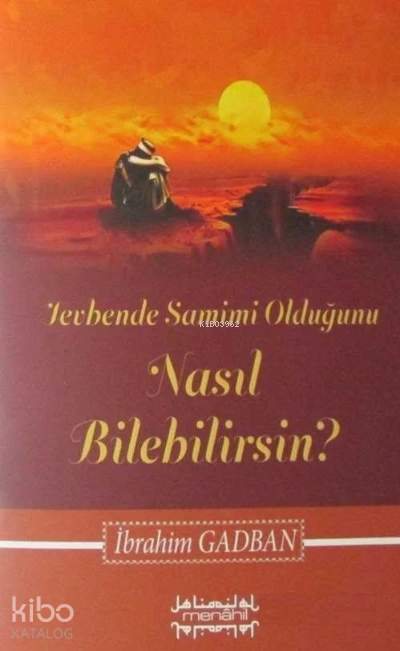 Tevbende Samimi Olduğunu Nasıl Bilebilirsin? - 1