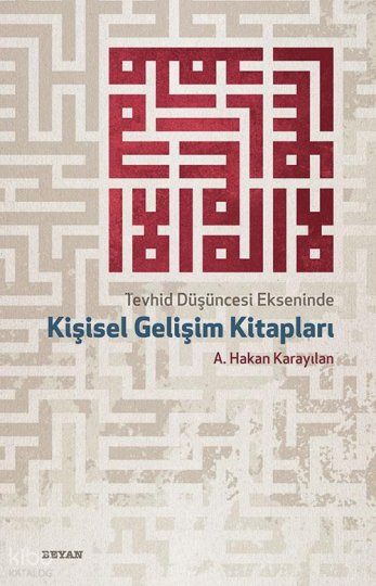 Tevhid Düşüncesi Ekseninde Kişisel Gelişim Kitapları