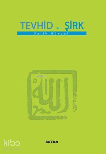 Tevhid ve Şirk (Küçük Boy)