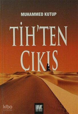 Tih’ten Çıkış - 1