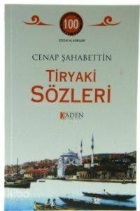 Tiryaki Sözleri - 1