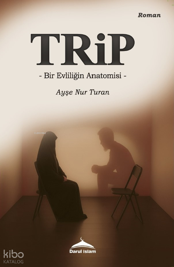 Trip ;Bir Evliliğin Anatomisi - 1