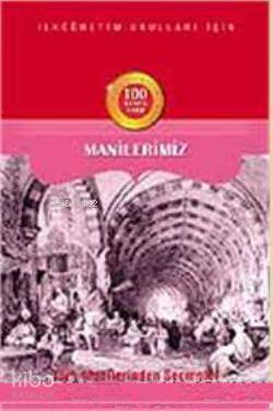 Türk Manilerinden Seçmeler - 1