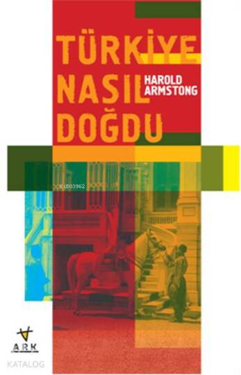 Türkiye Nasıl Doğdu
