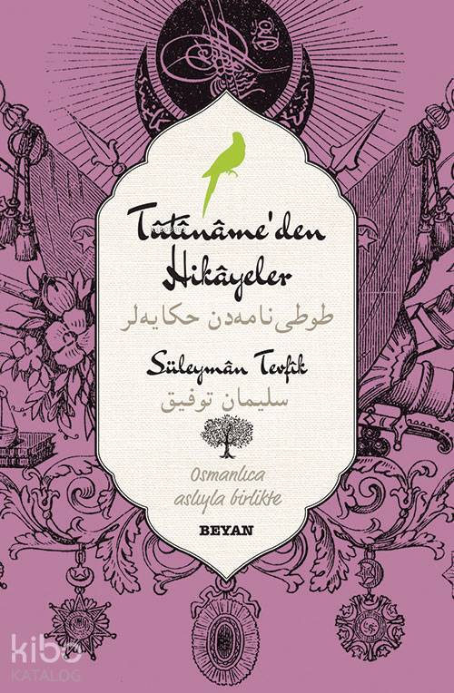 Tutinameden Hikayeler; (Osmanlıca-Türkçe) - 1