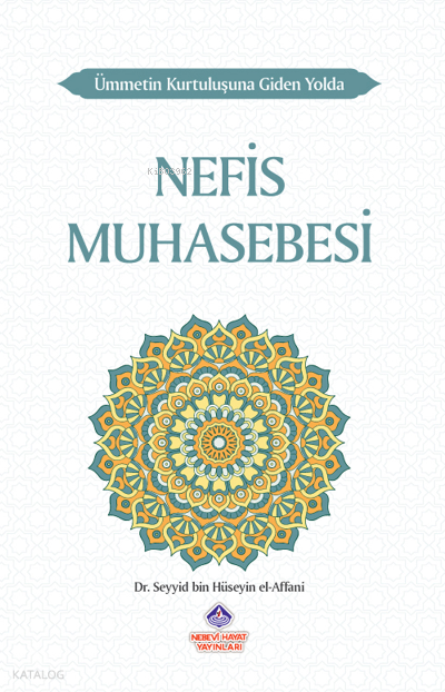 Ümmetin Kurtuluşuna Giden Yolda Nefis Muhasebesi - 1