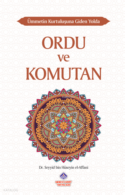 Ümmetin Kurtuluşuna Giden Yolda Ordu ve Komutan - 1