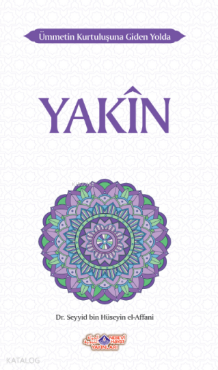 Ümmetin Kurtuluşuna Giden Yolda Yakin